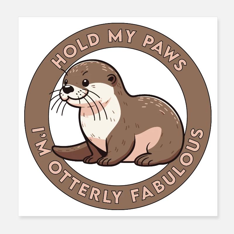 Otterly Fabulous Poster 20x20 cm