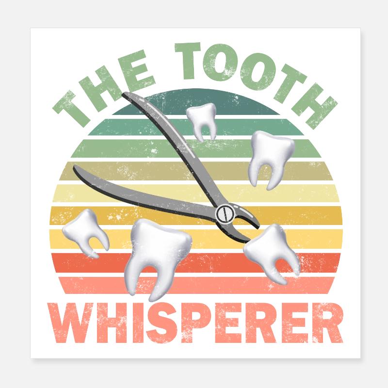 Dentist Dentist Poster 8" x 8" (20x20 cm)