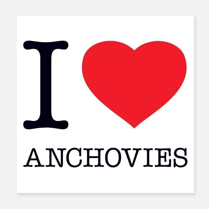 J’ADORE LES ANCHOIS Poster 20 x 20 cm