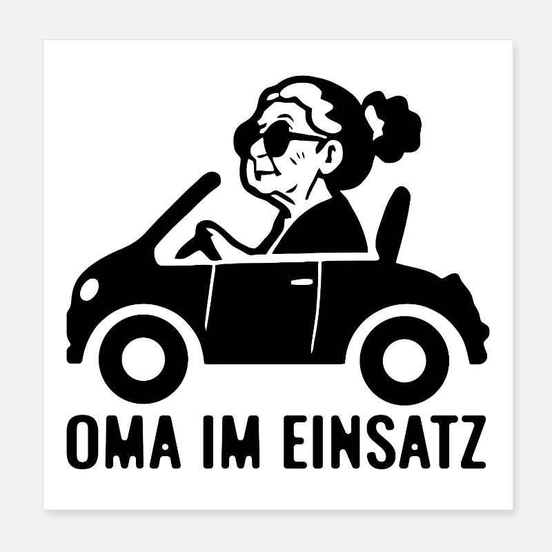 Oma im Einsatz Auto Poster 20x20 cm