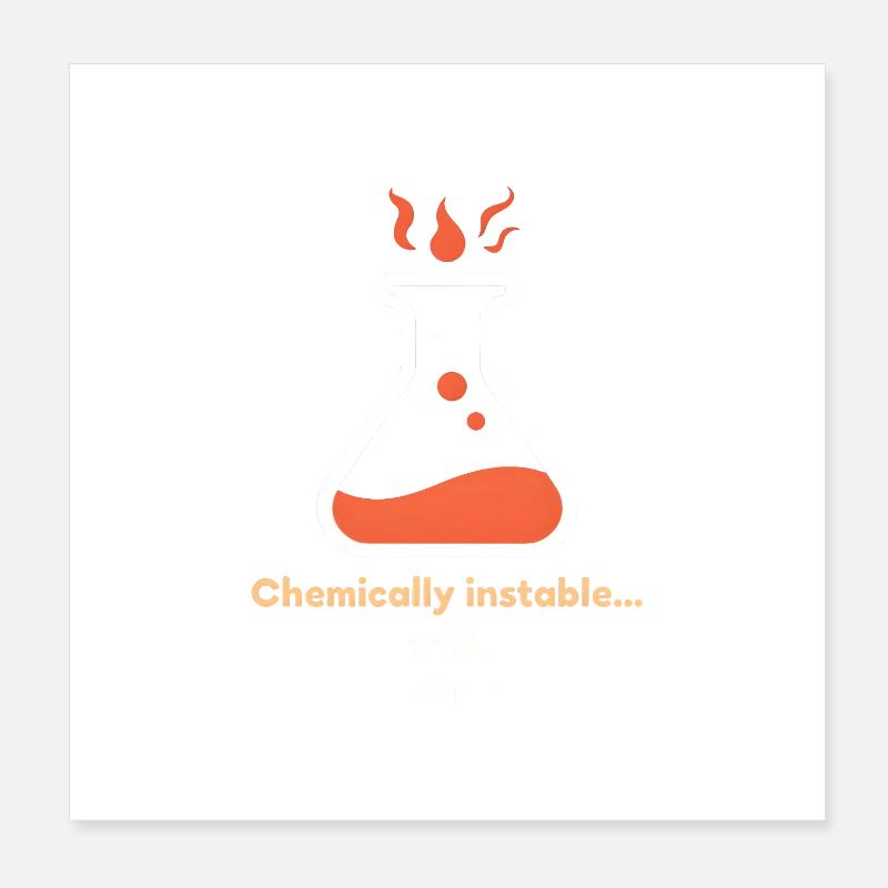 Chimiquement instable... avec Café Poster 20 x 20 cm