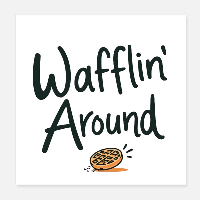 Wafflin' Around Poster 8" x 8" (20x20 cm)