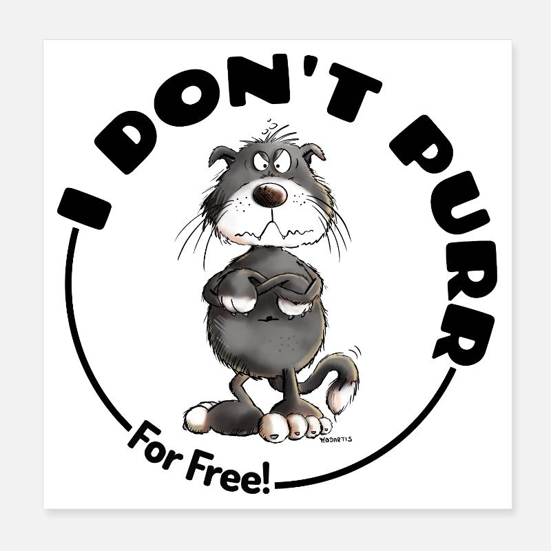 Mürrische I Don't Purr Katze Spruch Katzen Poster 20x20 cm