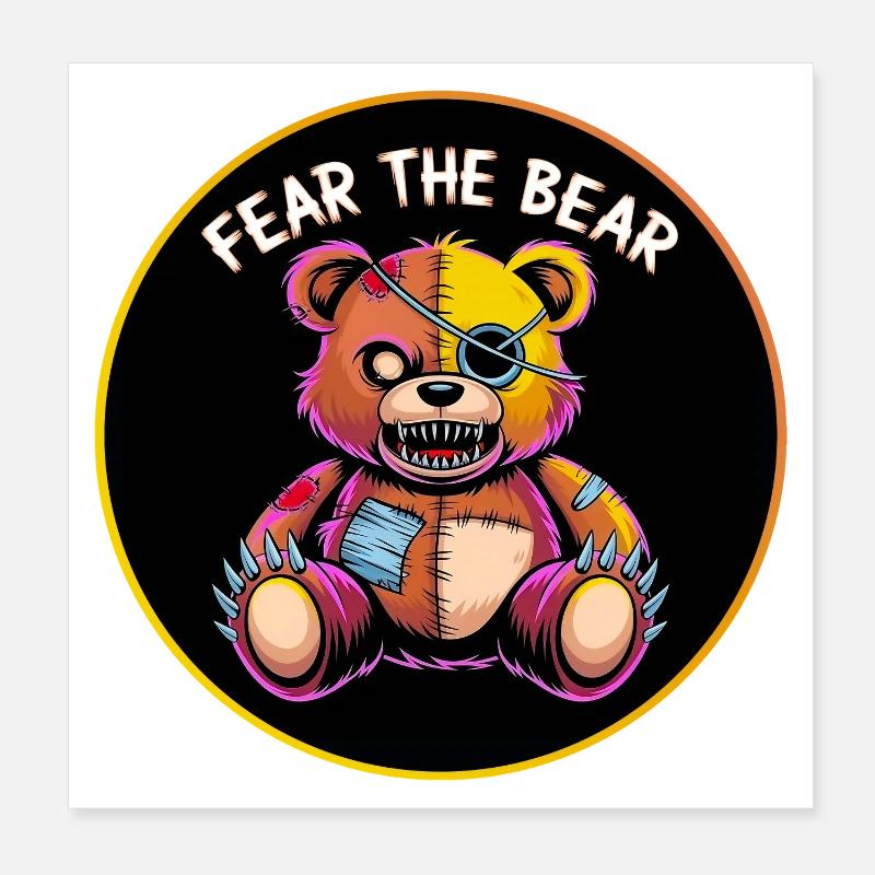 Fear the Bear Poster 8" x 8" (20x20 cm)
