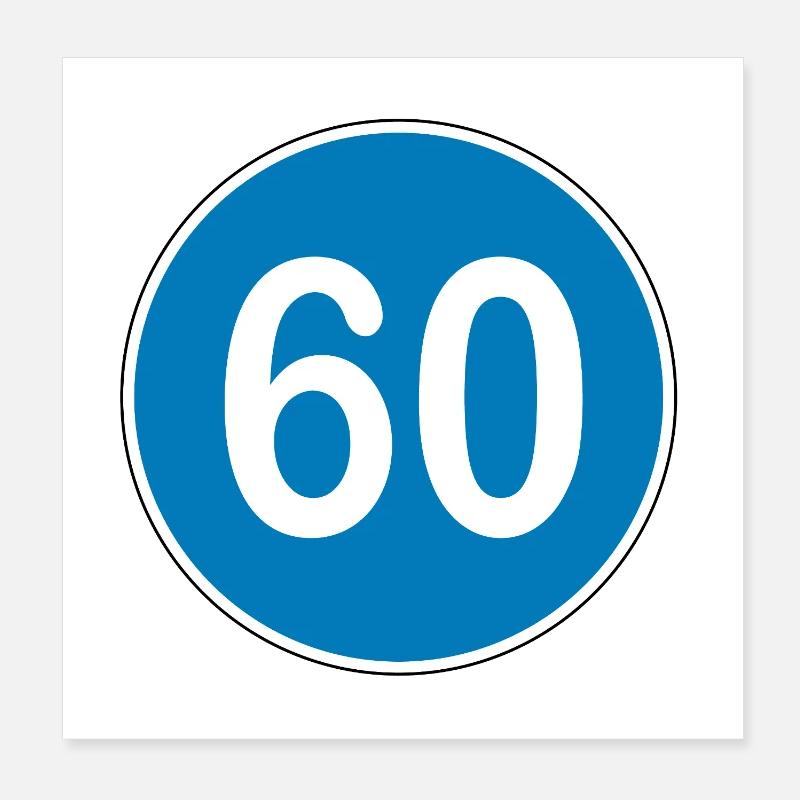 60e anniversaire , 60 ans , Panneau de signalisation bleu Poster 20 x 20 cm