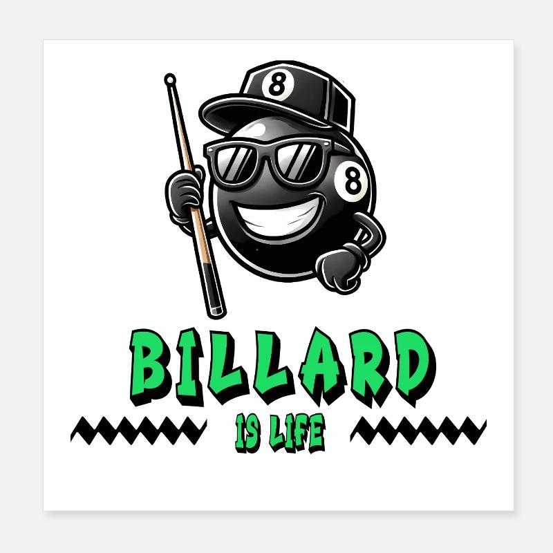 Billard ist Leben – Cooles 8-Ball Design Poster 20x20 cm