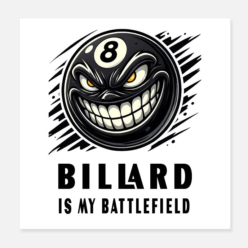 Le billard est mon champ de bataille Poster 20 x 20 cm