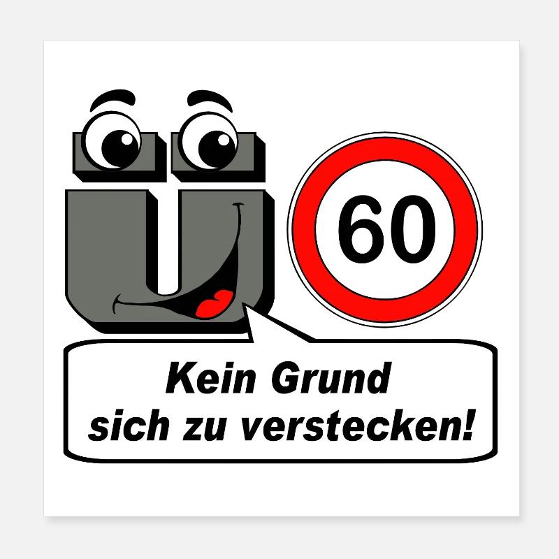 60th birthday, no reason to hide Poster 8" x 8" (20x20 cm)