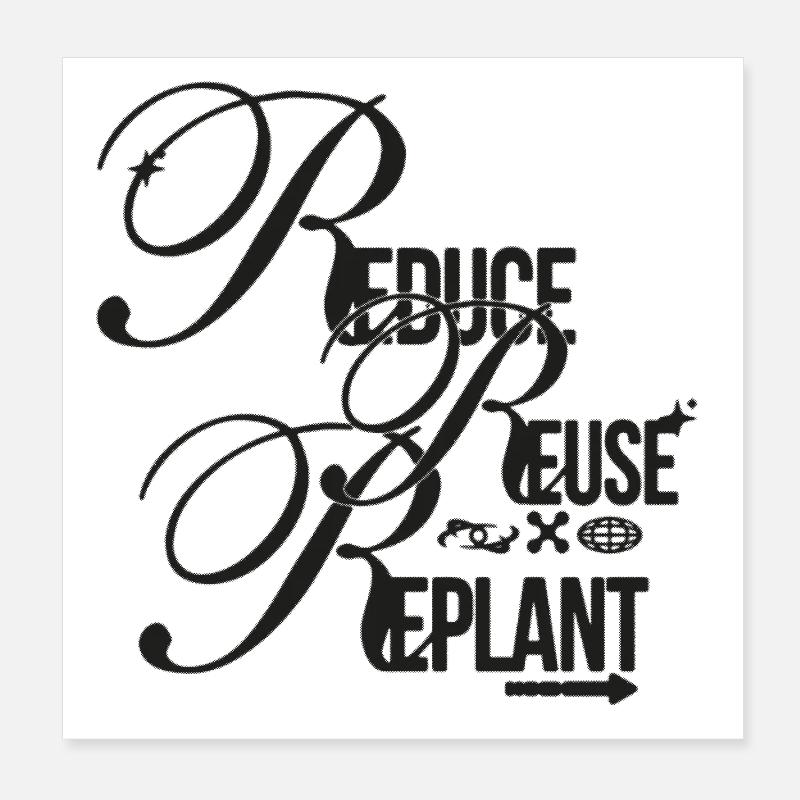 Scénario de durabilité – Réduire, réutiliser, replanter Poster 20 x 20 cm