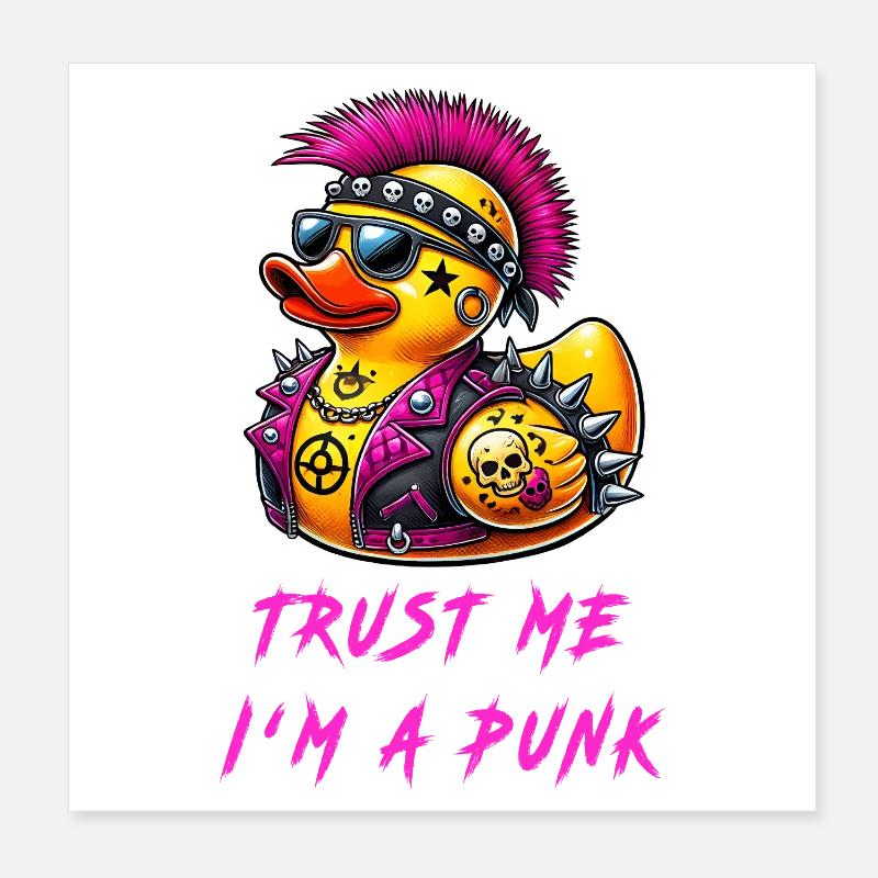Trust me, I'm a punk / duck Poster 8" x 8" (20x20 cm)