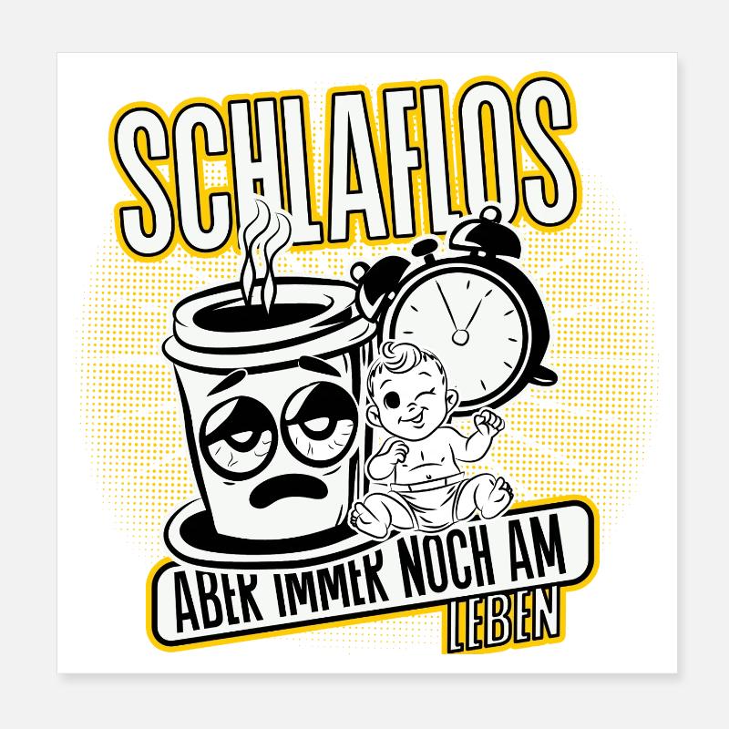 Schlaflos, aber funktionierend! - Poster 20x20 cm - Weiß