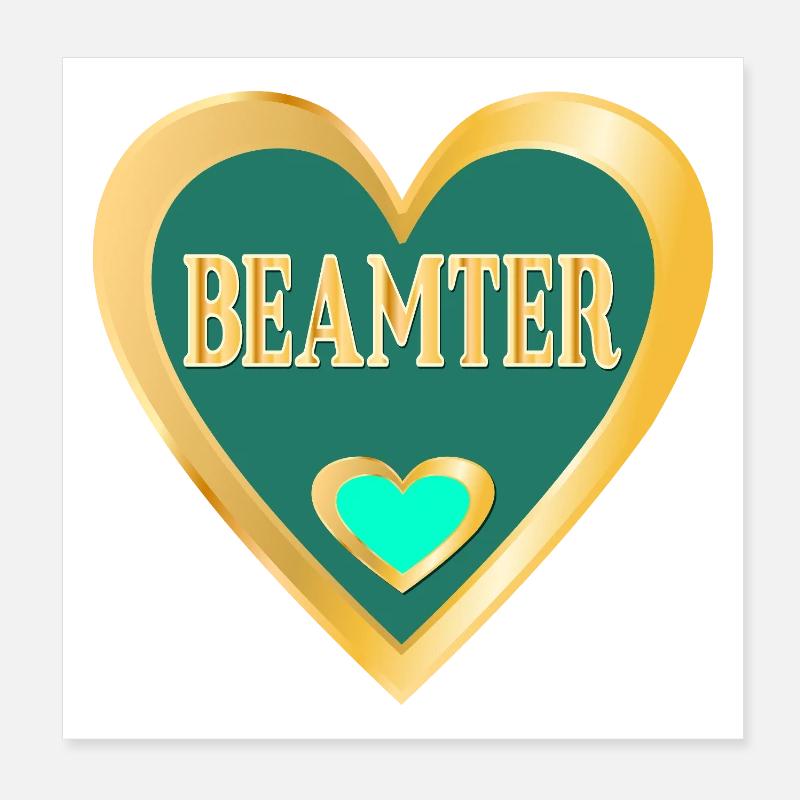 HERZ BEAMTER Poster 20x20 cm