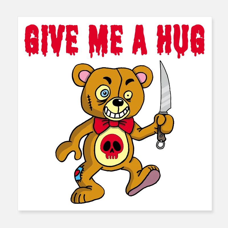Psychopathic teddy bear Poster 8" x 8" (20x20 cm)
