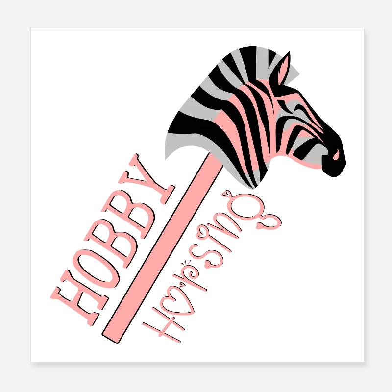 HOBBY HORSING HORSES - ZEBRA Poster 8" x 8" (20x20 cm)