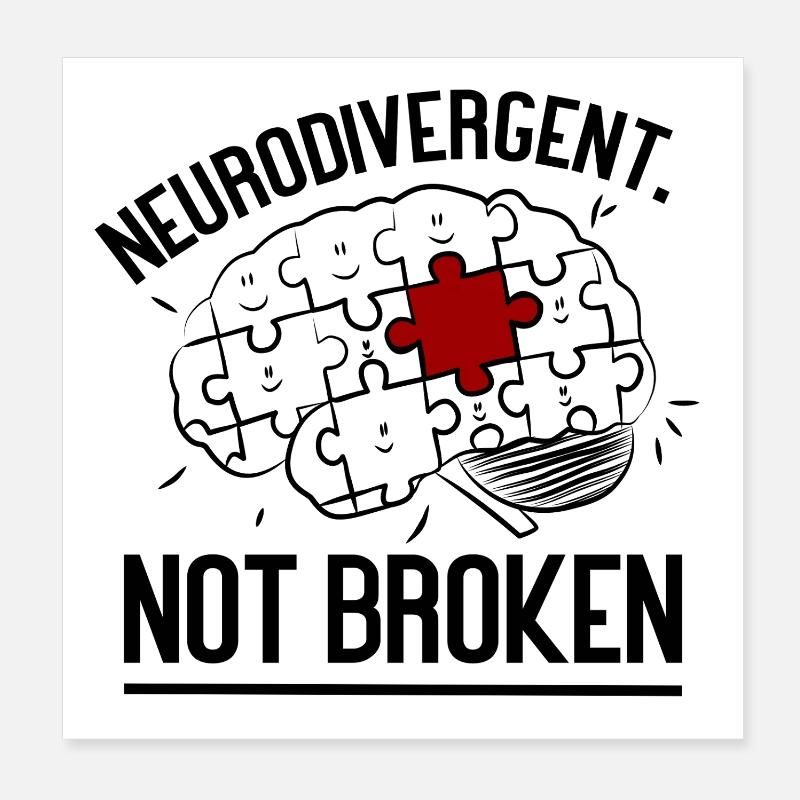 Neurodivergent Not Broken – Strong Mind Statement - Poster 20 x 20 cm - blanc