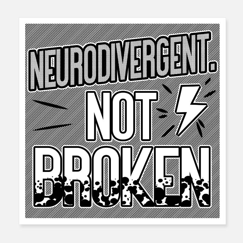 Neurodivergent Not Broken – Neurodiversity Pride Poster 20x20 cm