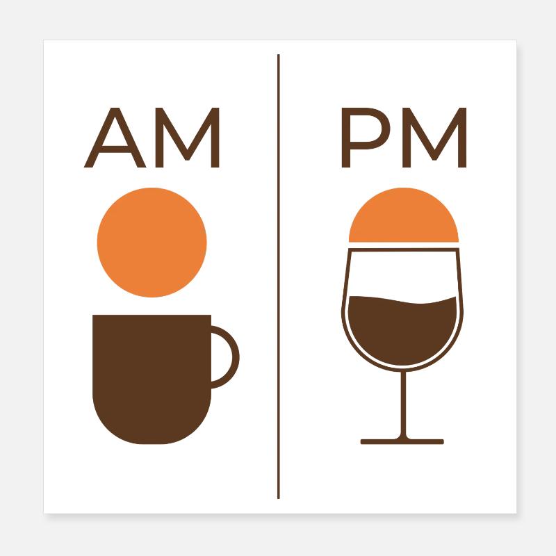 AM Café PM Vin – Kaffee & Wein Design Poster 20 x 20 cm