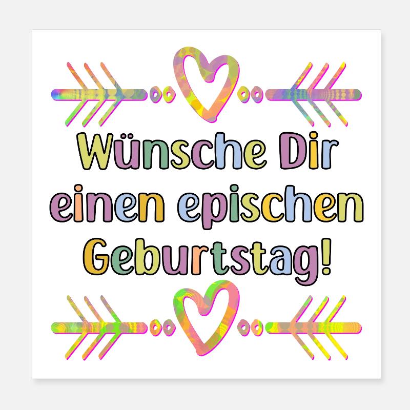 EPISCHER GEBURTSTAGSGRUß GEBURTSTAG EPISCH Poster 20x20 cm