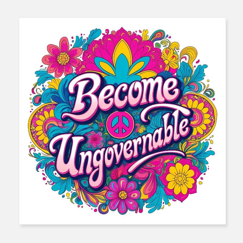 Become Ungovernable Poster 8" x 8" (20x20 cm)