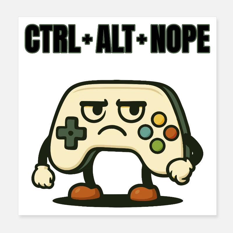 CTRL ALT NON Meme contrôleur Poster 20 x 20 cm