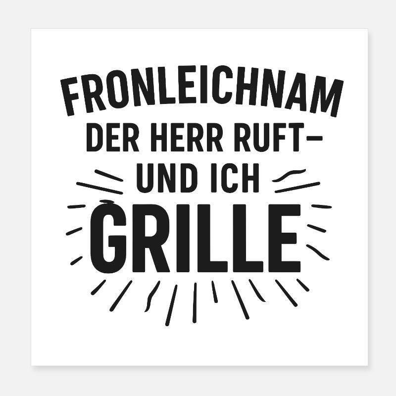 Fronleichnam Grill Spruch Poster 20x20 cm