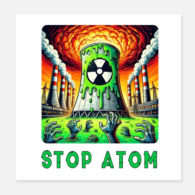 Stop Atom – Radioactive Poster 8" x 8" (20x20 cm)