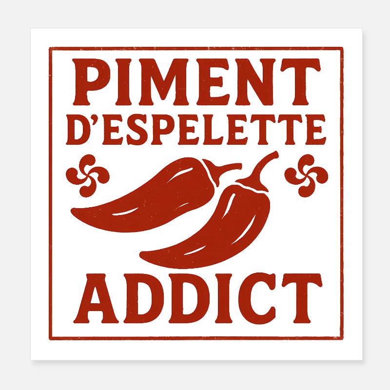 Süchtig nach baskischem Piment der Speiere Poster 20x20 cm