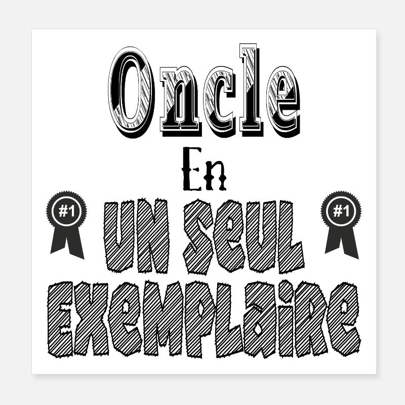 Oncle En Un Seul Exemplaire Poster 20 x 20 cm