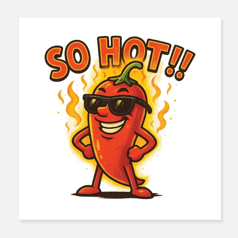 So heiß!! – Scharfe Chili-Attitüde - Poster 20x20 cm - Weiß