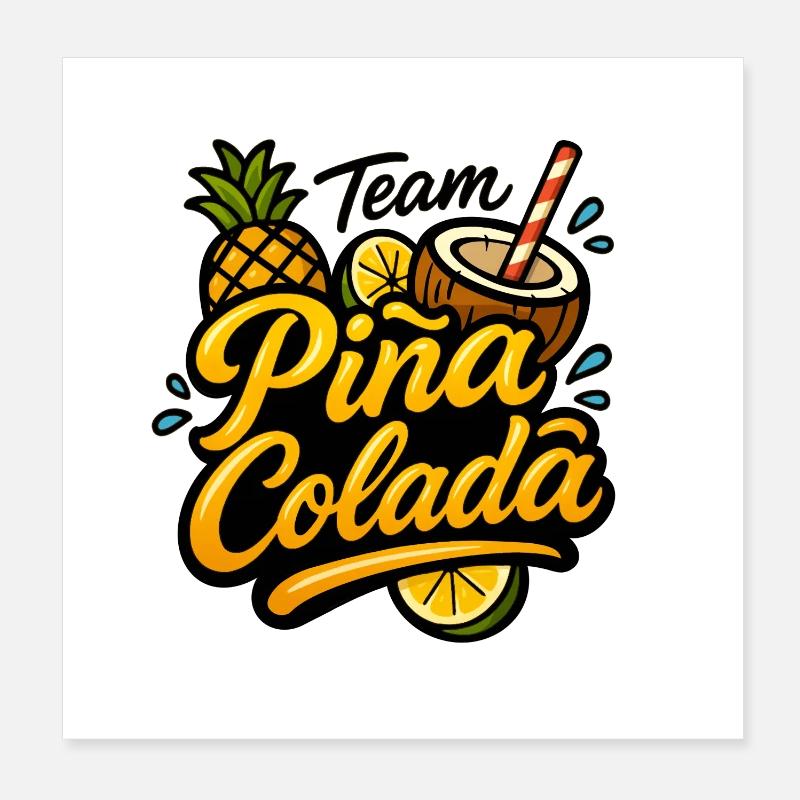 Team Pina Colada Poster 20x20 cm