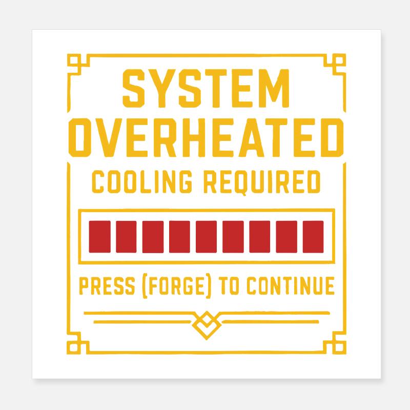 Systemübhitzung – Forge T-Stück Poster 20x20 cm