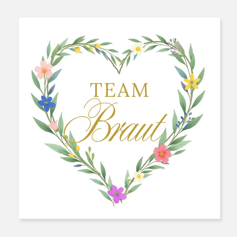 Team Bride! Heart Poster 8" x 8" (20x20 cm)