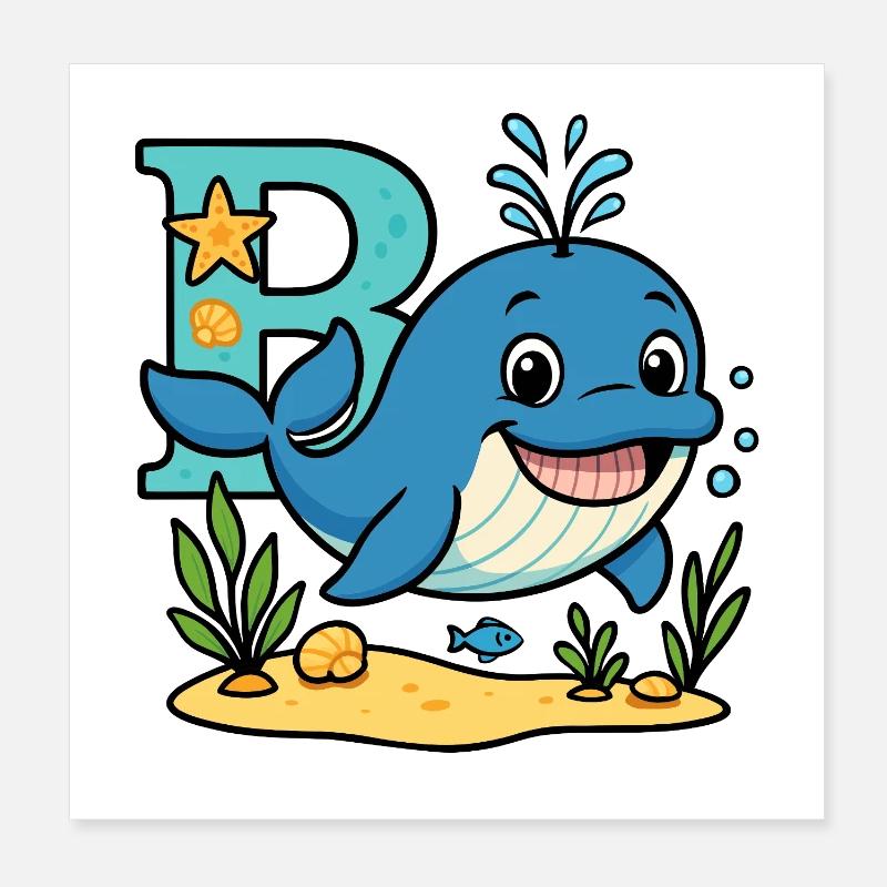 B comme… Baleine ! Design alphabet mignon Poster 20 x 20 cm