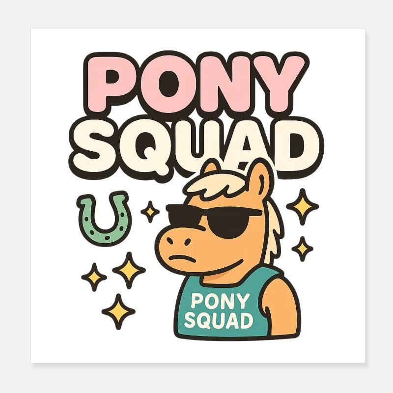 Pony Squad Cartoon Design mit Coolness Poster 20x20 cm