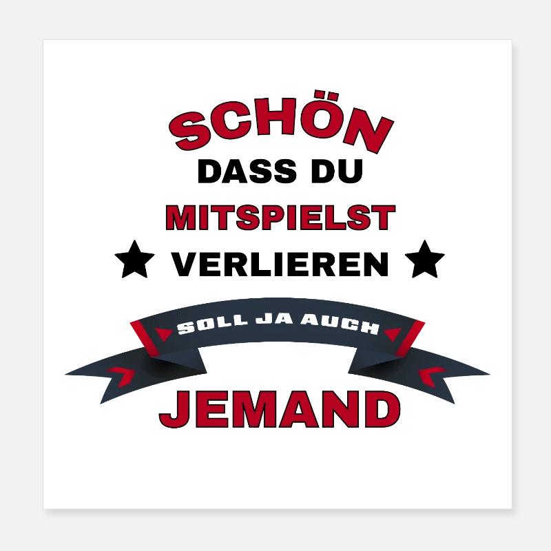 Lustiges Spruchdesign  - Poster 20x20 cm - Weiß