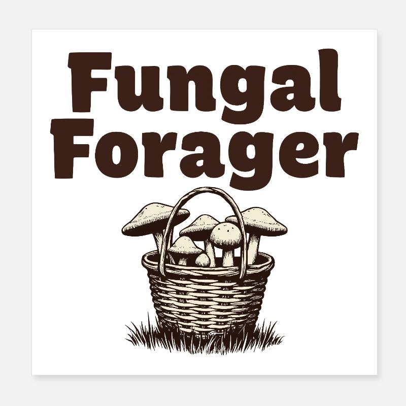 Fungal Forager - Pilzsammler Korb Poster 20x20 cm