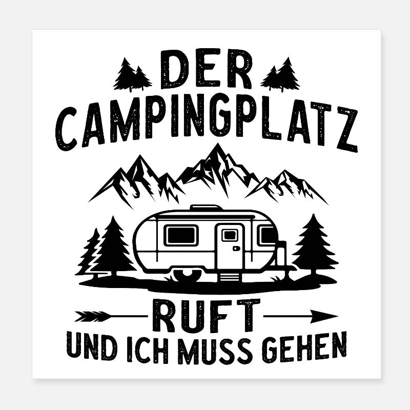  der Campingplatz ruft muss ich gehen Camping Poster 20x20 cm