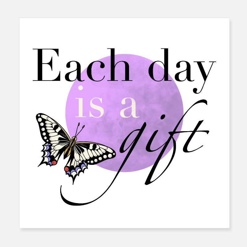 Each_day_is_a_gift Poster 20x20 cm