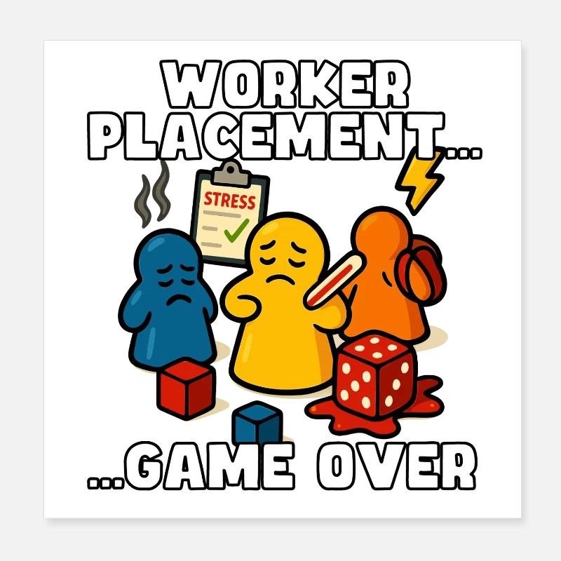 Worker Placement: Das Spiel ist vorbei Poster 20x20 cm