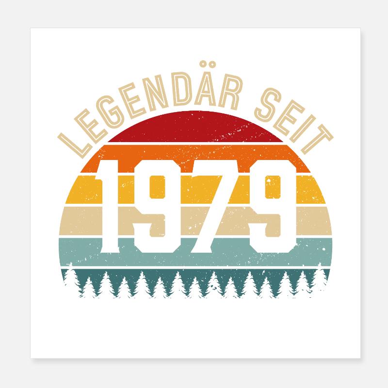Legendary since 1979 – Born in 1979 Poster 8" x 8" (20x20 cm)