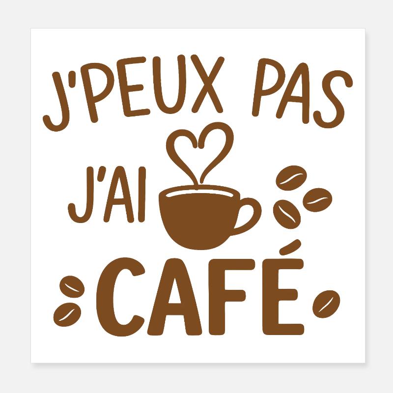 I can't I have coffee Poster 8" x 8" (20x20 cm)