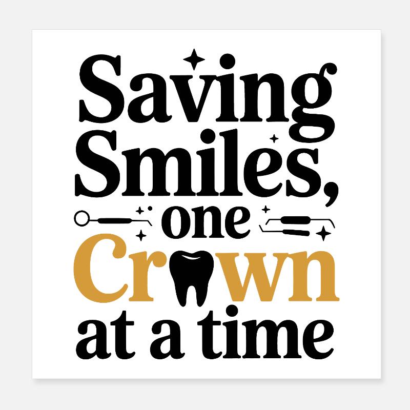 Technicien de laboratoire dentaire Crown Maker Design Poster 20 x 20 cm