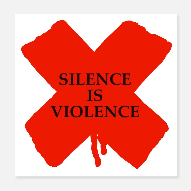 Le silence, c’est la violence Poster 20 x 20 cm