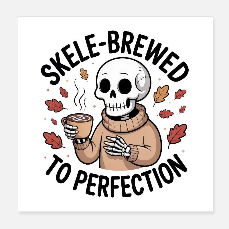 Kuscheliges Skelett im Pullover mit heißer Schokolade Poster 20x20 cm
