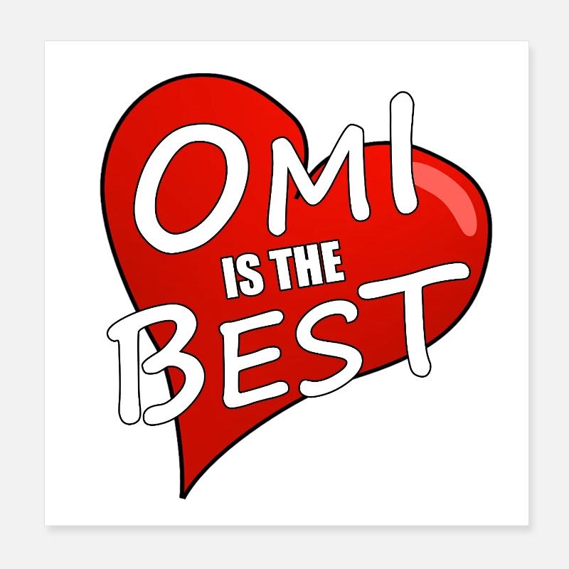 OMI EST LE MEILLEUR Poster 20 x 20 cm