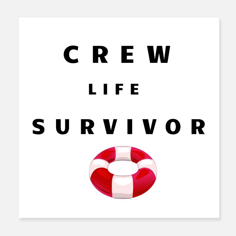Crew Life Survivor - Poster 8" x 8" (20x20 cm) - white