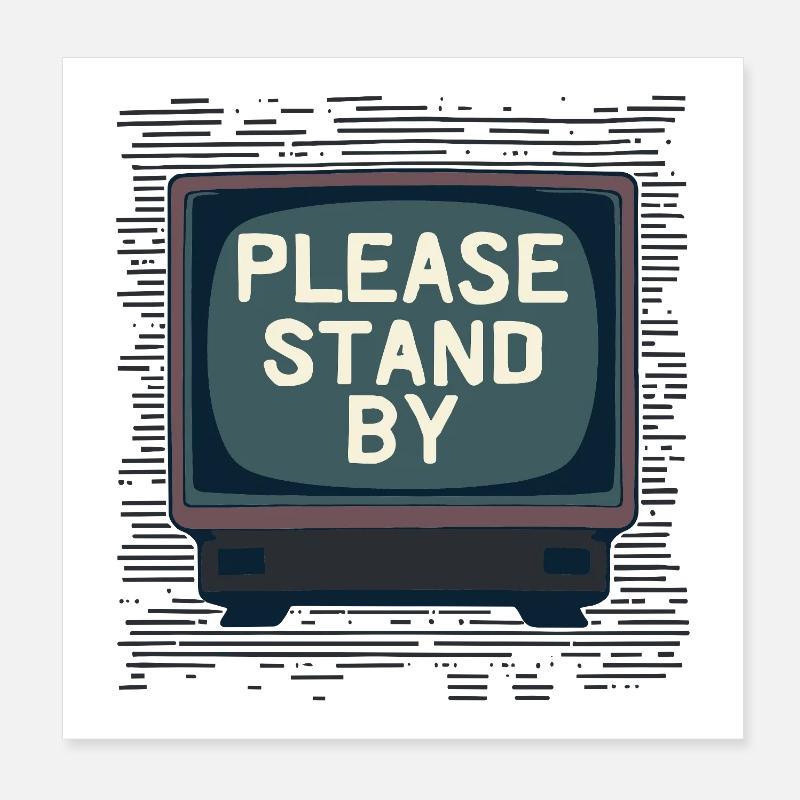 PLEASE STAND BY Please Wait – Retro TV Poster 20 x 20 cm