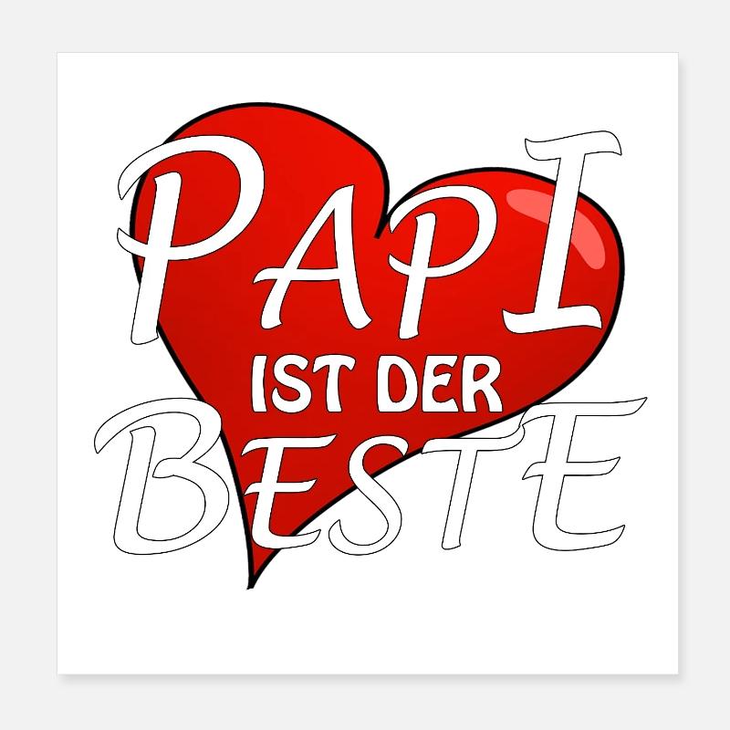 PAPI IST DER BESTE Poster 20x20 cm