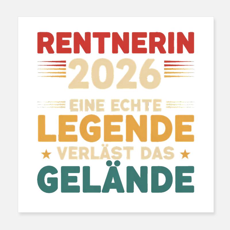 2026 Retirement Legend – Retired Saying Gift Poster 8" x 8" (20x20 cm)