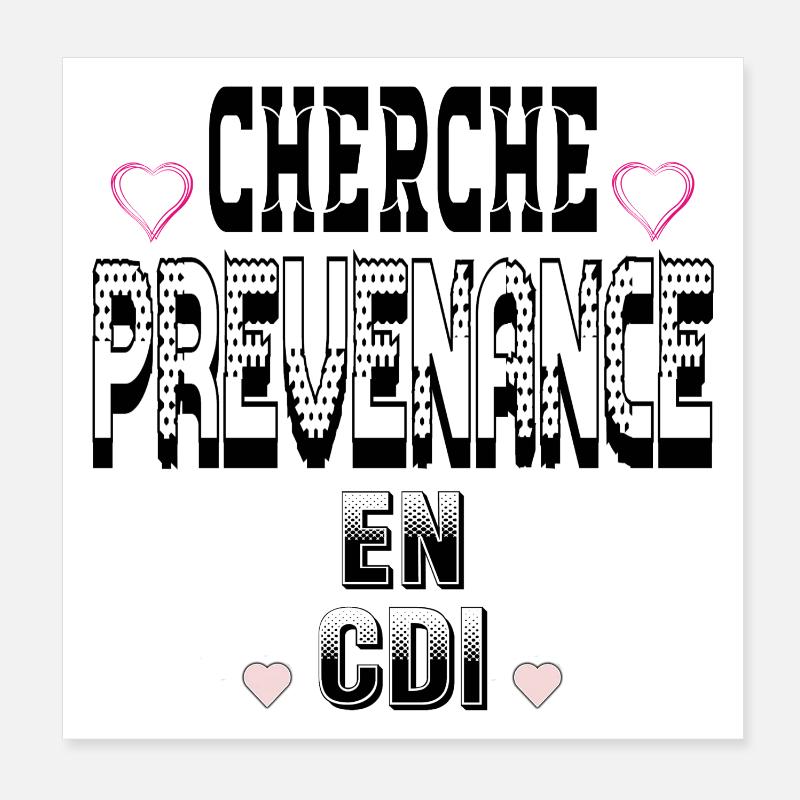 Cherche Prévenance en CDI Poster 20 x 20 cm